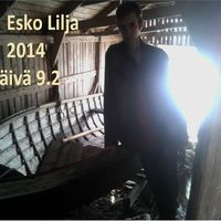 DJ Esko LIlja  Vuonna 2013-2014