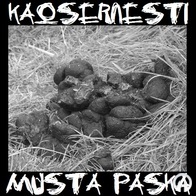 KAOSERNESTI - MUSTA PASKA