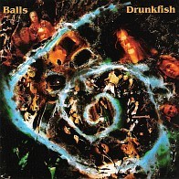 Balls - Drunkfish