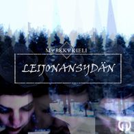 Myrkkykieli - Leijonansydän (single)