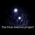 the blue avenue project - interlude I
