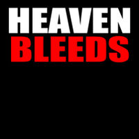 Heaven Bleeds Black