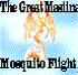 The Great Masiina - Mosquito Flight