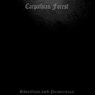 Carpathian Forest - Bloodlust and perversion