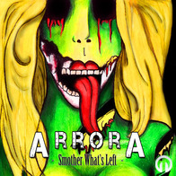 ArrorA - Smother What's Left - EP