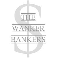 The Wanker Bankers