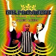 Mr. President - Up'n Away - The Special Album