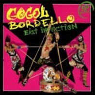 gogol bordello - East Infection