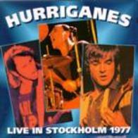Hurriganes - Live in Stockholm 1977
