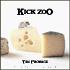 Kick Zoo - Tru Fromage