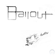 Bailout - "Full throttle"